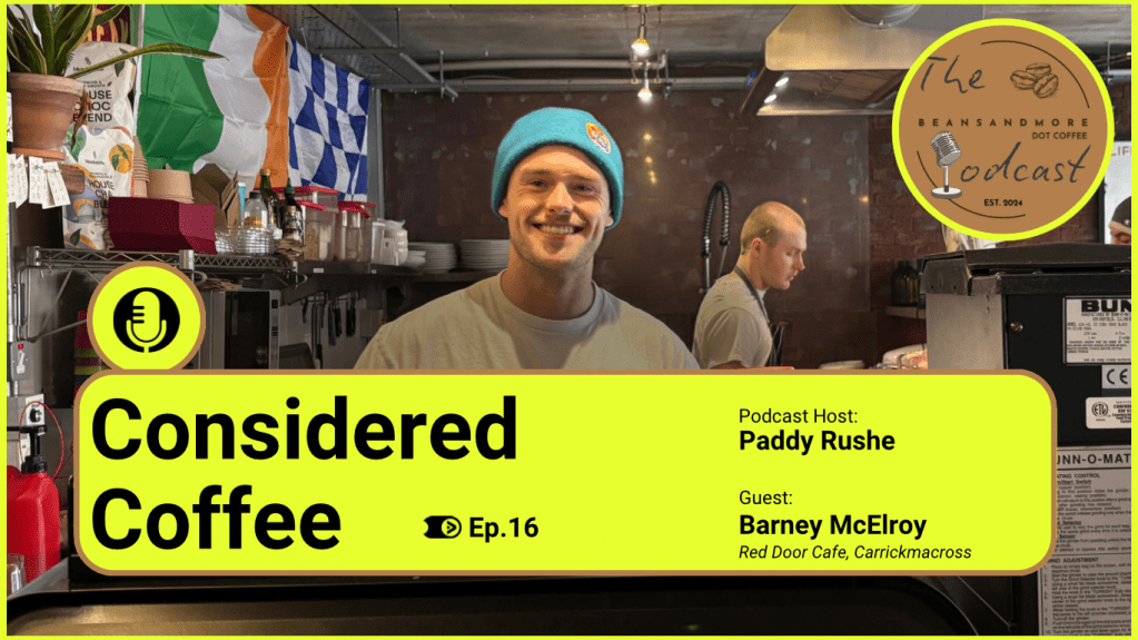Ep. 16: Considered&nbsp;Coffee