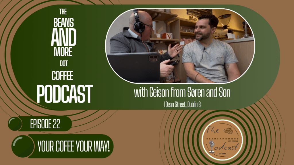 Ep. 22: Your Coffee, Your&nbsp;Way!